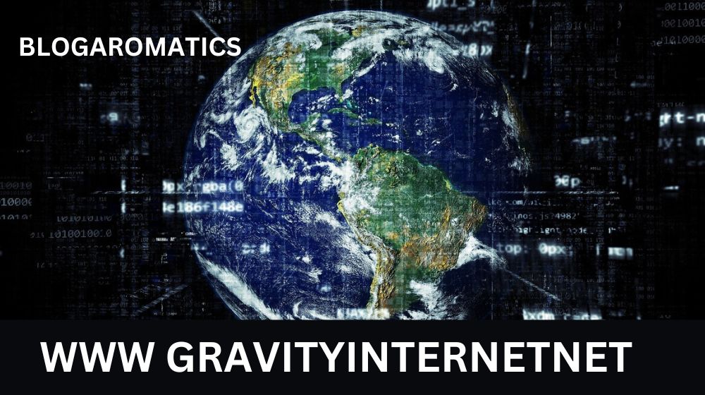 www.gravityinternetnet: Your Complete Guide to Internet Services