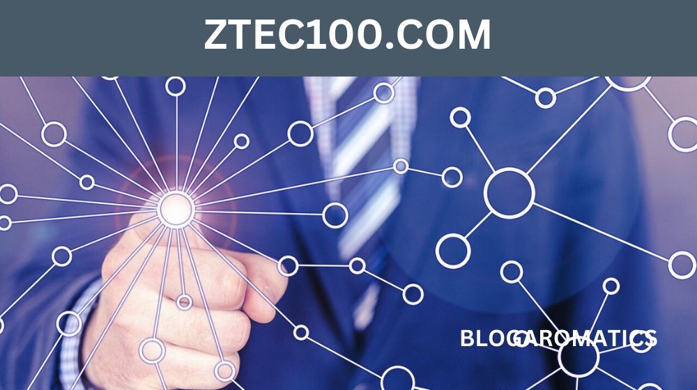 Ztec100.com: Your Gateway to Tech Innovation for Beginners