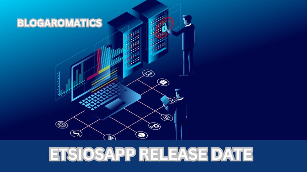 etsiosapp release date